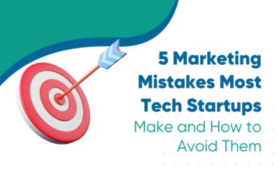 5 Marketing Mistakes Most Tech Startups Make and How to Avoid Them