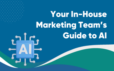 Your In-House Marketing Team’s Guide to AI