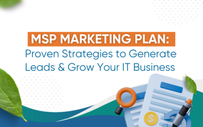Crafting a Winning MSP Marketing Plan: Boost Leads & Growth