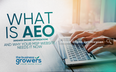 What Is AEO (Answer Engine Optimization) and Why Your MSP Website Needs It Now